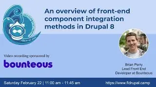 An overview of front-end component integration methods in Drupal 8