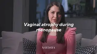 How to Treat Vaginal Dryness and Atrophy of Vagina in Menopause
