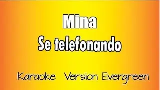 Mina -  Se telefonando (versione Karaoke Academy Italia)