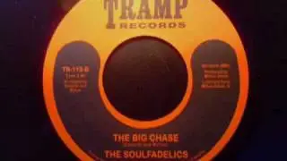 The Soulfadelics - The Big Chase