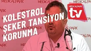 Kolestrol, Şeker ve Tansiyondan Korunmak İçin Medical Park TV