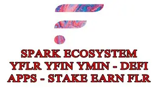 Spark Ecosystem - F-assets FTSO Vote Stake Governance DeFi Apps - YFLR YFIN YMIN - Earn FLR