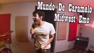 Mundo De Caramelo pero es Midwest Emo