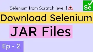 How to download Selenium jar files and use them in a project | Selenium jar files | Selenium Ninja