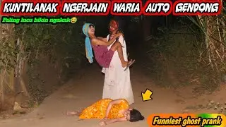 Prank kuntilanak Vs Waria || Auto Nangis Paling Kocak Bikin Ngakak🤣🤣