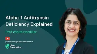 Alpha 1 Antitrypsin Deficiency Explained
