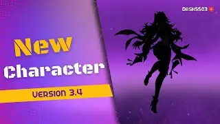 Mihoyo Version 3.4:NEW CHARACTERS {GENSHIN IMPACT}