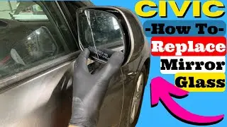 Honda Civic -- How to Replace Side Mirror Glass 2006 207 2008 2009 2010 2011 Remove Install