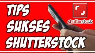 STRATEGI JITU BIKIN FOTO CEPAT TERJUAL DI SHUTTERSTOCK