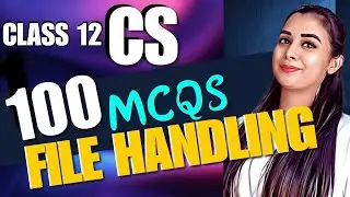 100 MCQs on File Handling | CBSE Class 12 Computer Science  