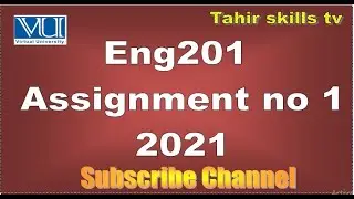 Eng201 Assignment no 1 2021