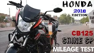 Honda CB125 SHINE SP MILEAGE TEST !!