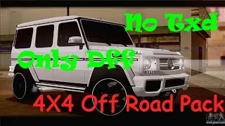 GTA SAN ANDREAS.4X4 Off Road Pack.No Txd.Only Dff