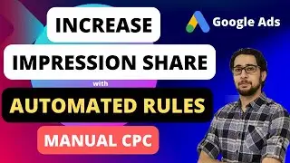 Increase Impression Share for Brand Campaign using Automated Rules in Google Ads