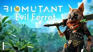 ЗЛОБНЫЙ ХОРЁК ► Biomutant ► Стрим №1