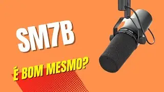 MICROFONE SHURE SM7B - Porque todo mundo usa?