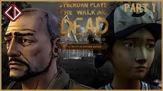 CyberDan Plays The Walking Dead : Season 2 (Part 1)