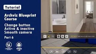 Archviz Blueprint Creation With Unreal Engine 5 | Button active-inactive & smooth camera | Part 6