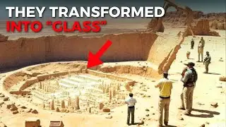 Scientists Discovered a Lost Civilization in the Desert That Vaporized and Turned into Glass!