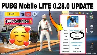 FINALLY PUBG LITE NEW UPDATE 0.28.0 KAB AAYEGA  PROBLEM FIX 100%🥳👍|| PUBG LITE 0.28.0 UPDATE PROBLEM