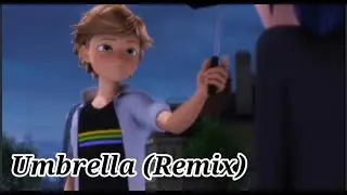 Клип Ледибаг Umbrella (Remix)
