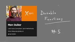 Durable Functions #5: Starting orchestrations (DurableOrchestrationClient part 1)