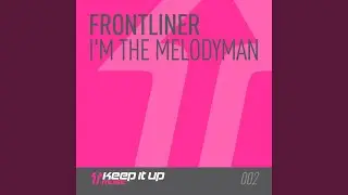 I'm The Melodyman (Radio Edit)