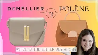 DeMellier vs Polene | The One I Would Buy Again vs The One I Want to Sell