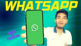 TOP 5 WHATSAPP TIPS & TRICK YOU MUST KNOW | Hm smart tips