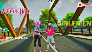 GIRLFRIEND SONG 💕 ||FREE FIRE  WHATSAPP STATUS ||  IKKA GAMING  🤍