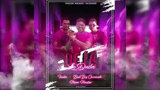 Deja la duda 👀- Fanta ft Bad Boy Coronado ft Mono Máster