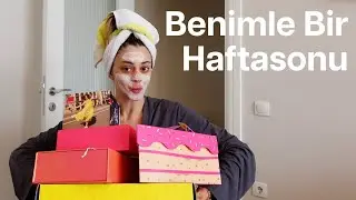 BENİMLE BİR HAFTASONU (markalardan gelenler, spor, ev işleri) - Zeynep Esensoy