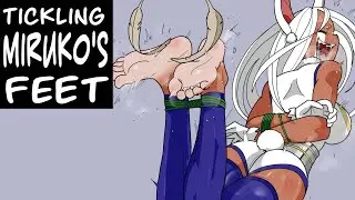 Lets Tickle Miruko's Feet