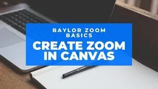 Create a Zoom Meeting in Canvas