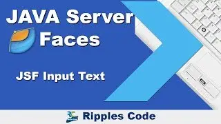 JSF InputText-JSF Tutorial-Part 6