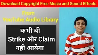How To Use YouTube Audio Library | Copyright Free Music Download Kaise Kare | Techy Arpan