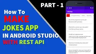 Create Joke App in Android Studio With Free Rest API | Part - 1 | Intro