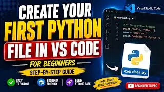Create Your First Python File in VS Code | Python Tutorial for Beginners (2026) | Step-by-Step Guide