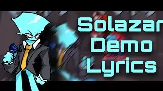 Friday Night Funkin’ Solazar Demo Lyrics