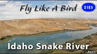 The Twin Falls Area Snake River from Plane - Fly Like A Bird S01E05