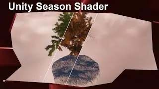 Unity Vegetation Season Shader Tutorial