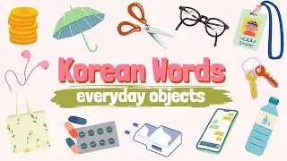 30 Essential Korean Words about Everyday Objects