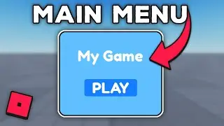How To Make A Main Menu In Roblox Studio