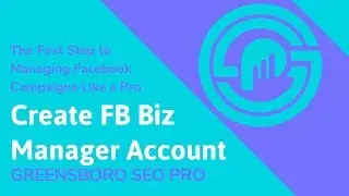 How to Setup a Facebook Business Manager Account