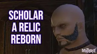 FFXIV 2.15 0229 A Relic Reborn (Scholar)