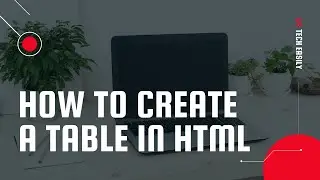 How to CREATE TABLES in HTML | Tutorial for Beginners |  Learn HTML | HTML TABLES TUTORIAL 2024!