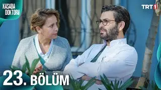 Kasaba Doktoru 23. Bölüm