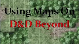 Using Maps on D&D Beyond