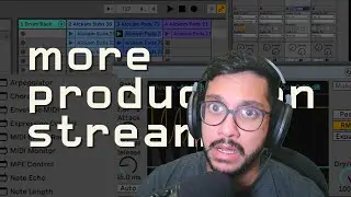 From MPD218 Jam to Finished Track - Production Stream Part 2