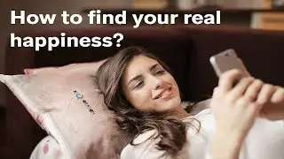 Do you know how to find your real happiness? | Inspirational Video